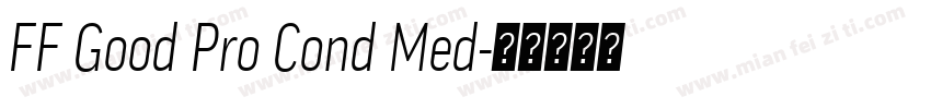 FF Good Pro Cond Med字体转换